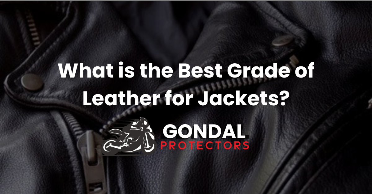 Best Grade Leather for Jackets